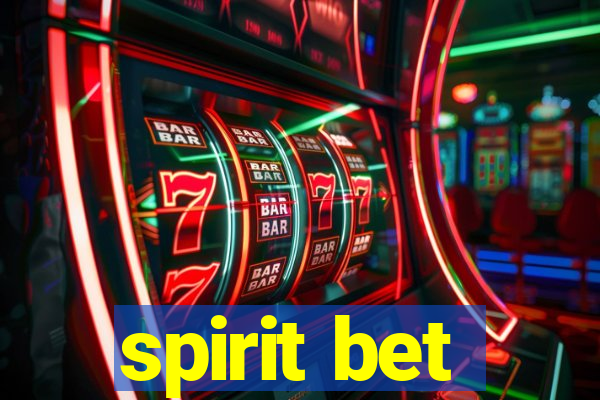 spirit bet